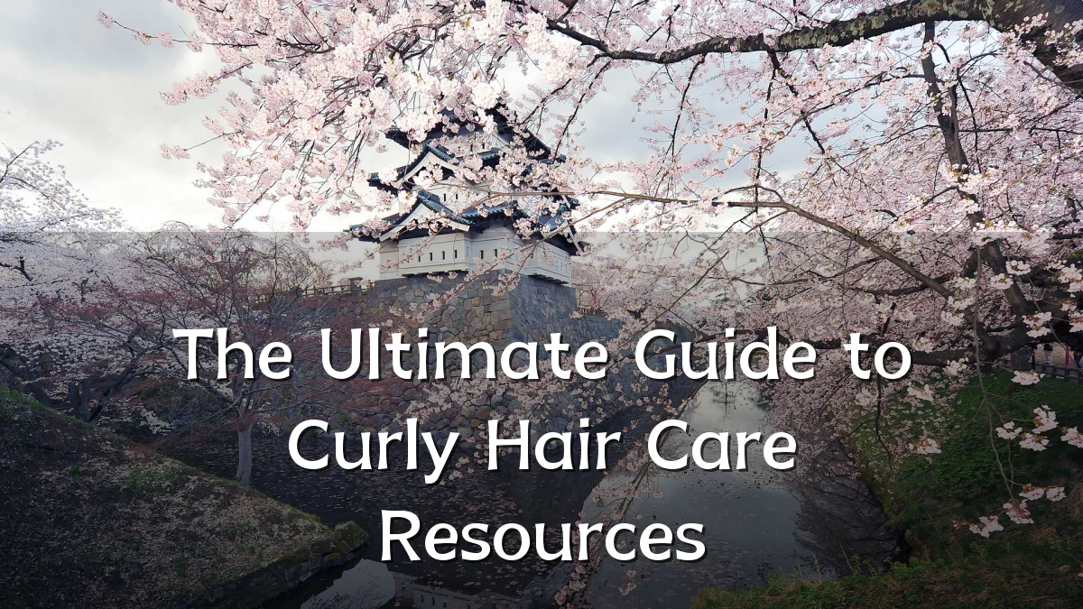 The Ultimate Guide to Curly Hair Care Resources