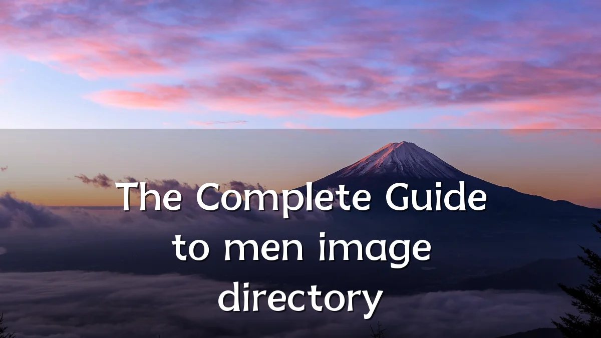 The Complete Guide to men image directory