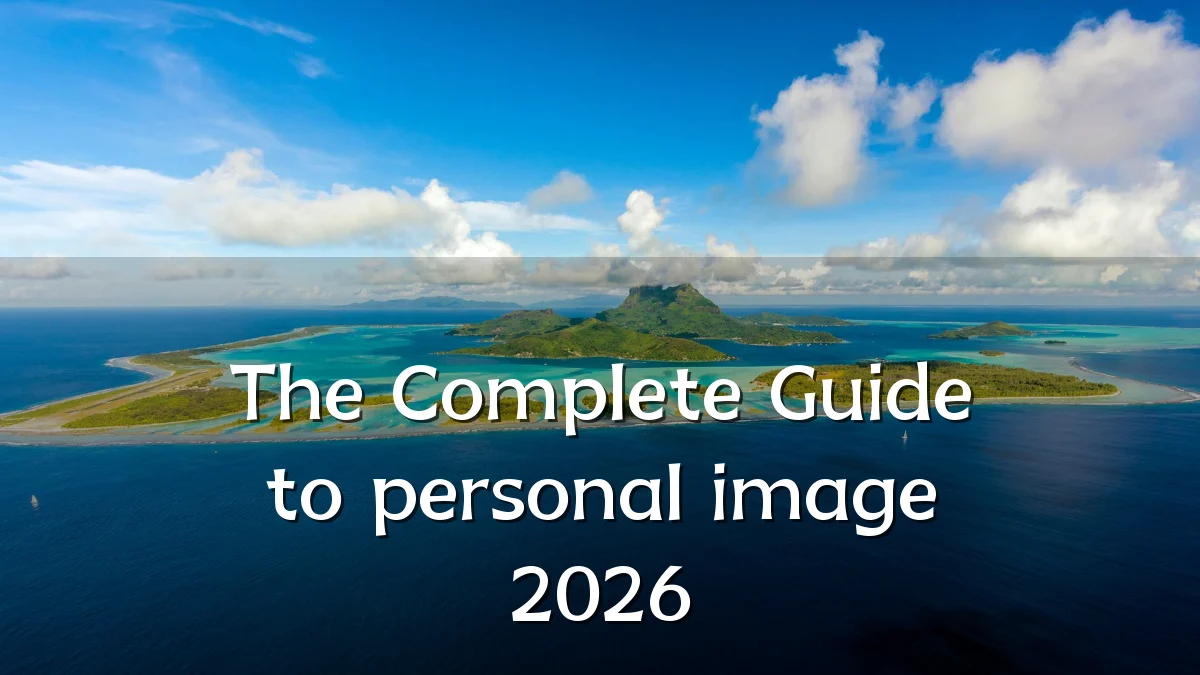 The Complete Guide to personal image 2026