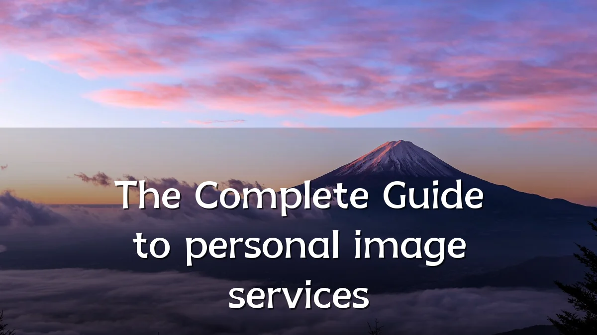 The Complete Guide to personal image services